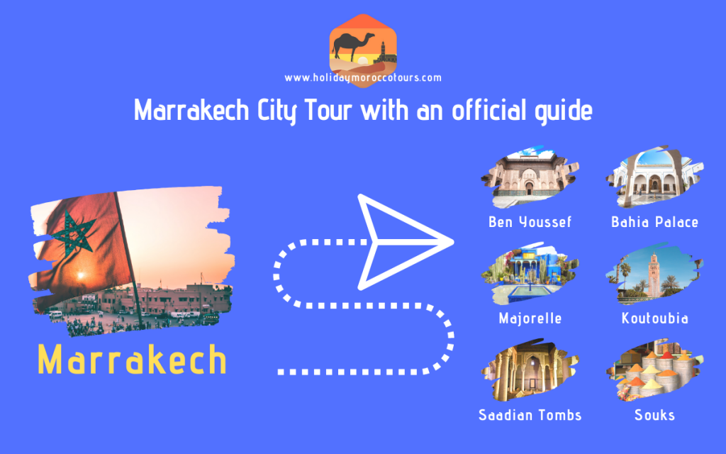 Marrakech City Tour with an official guide